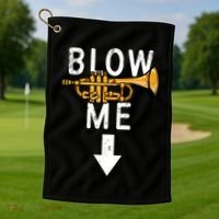 Blow Me Trumpet Funny Gift Golf Towel thumb 1