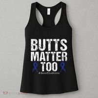 Butts Matter Too Save The Butts Colon Cancer Awareness Women's Tank Top thumb 3