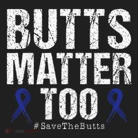 Butts Matter Too Save The Butts Colon Cancer Awareness Hat thumb 2