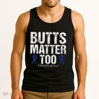 Butts Matter Too Save The Butts Colon Cancer Awareness Tank Top thumb 3