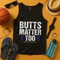 Butts Matter Too Save The Butts Colon Cancer Awareness Tank Top thumb 4