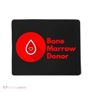 Bone Marrow Transplant Donor Mousepad