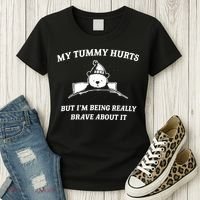 Bear My Tummy Hurts But IM Being Really Brave About It Women's T-Shirt thumb 3