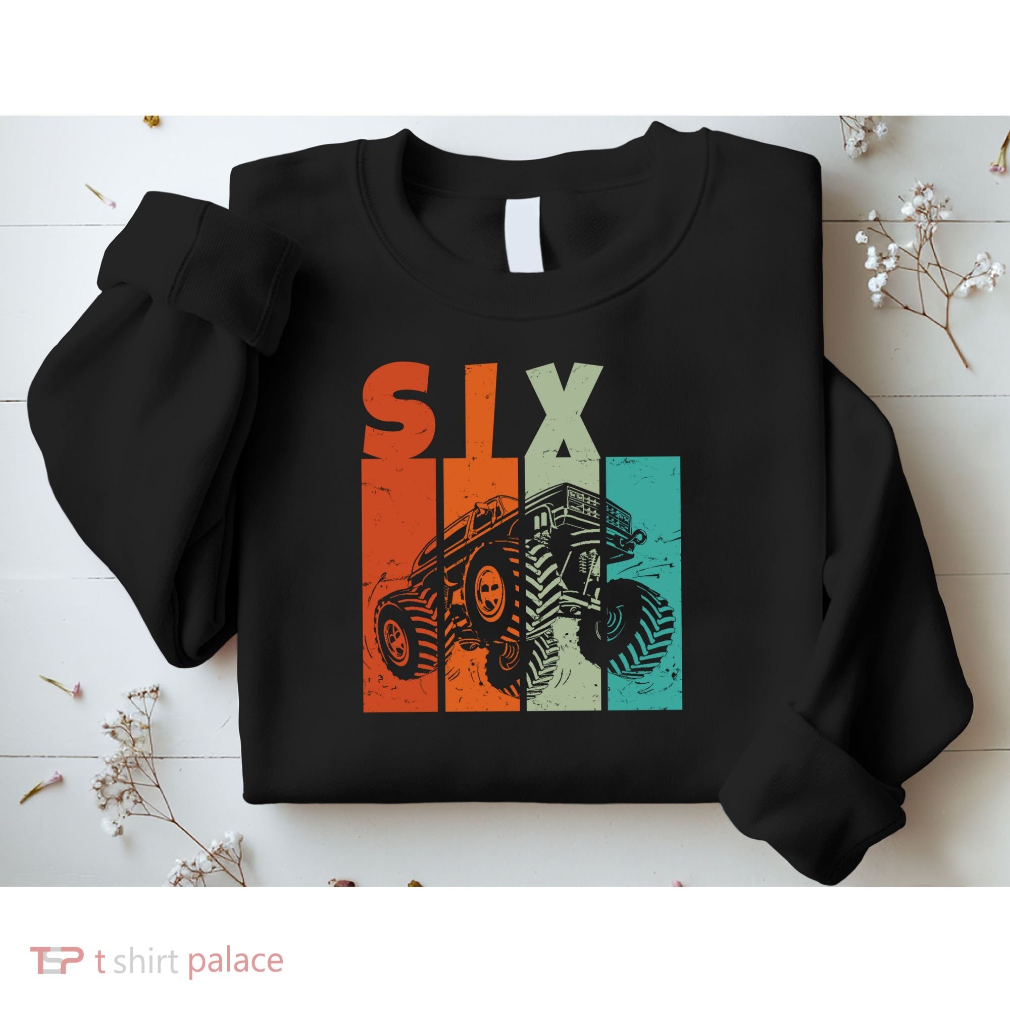 Birthday Monster Truck Retro 6 Year Old Bday Sweatshirt