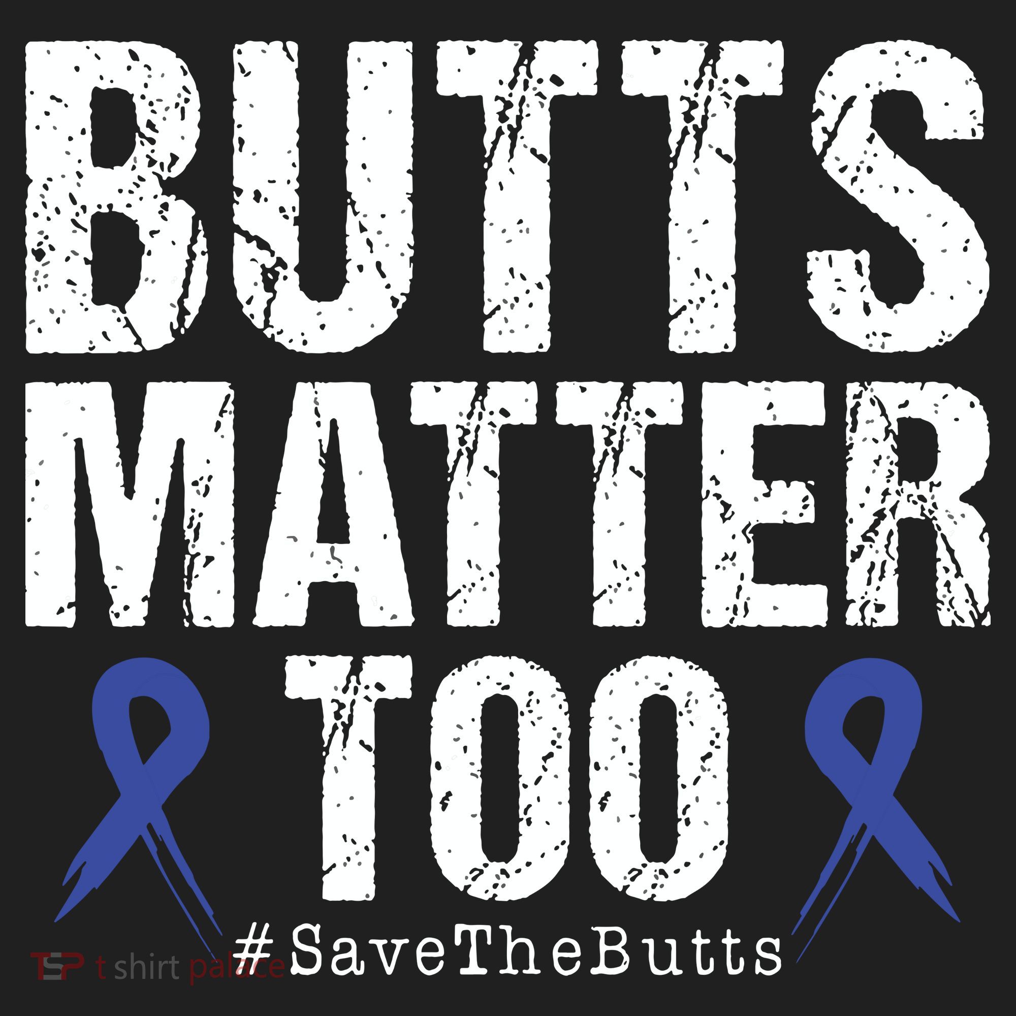 Butts Matter Too Save The Butts Colon Cancer Awareness Beanie