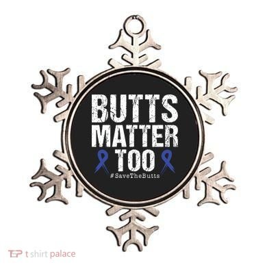 Butts Matter Too Save The Butts Colon Cancer Awareness Ornament