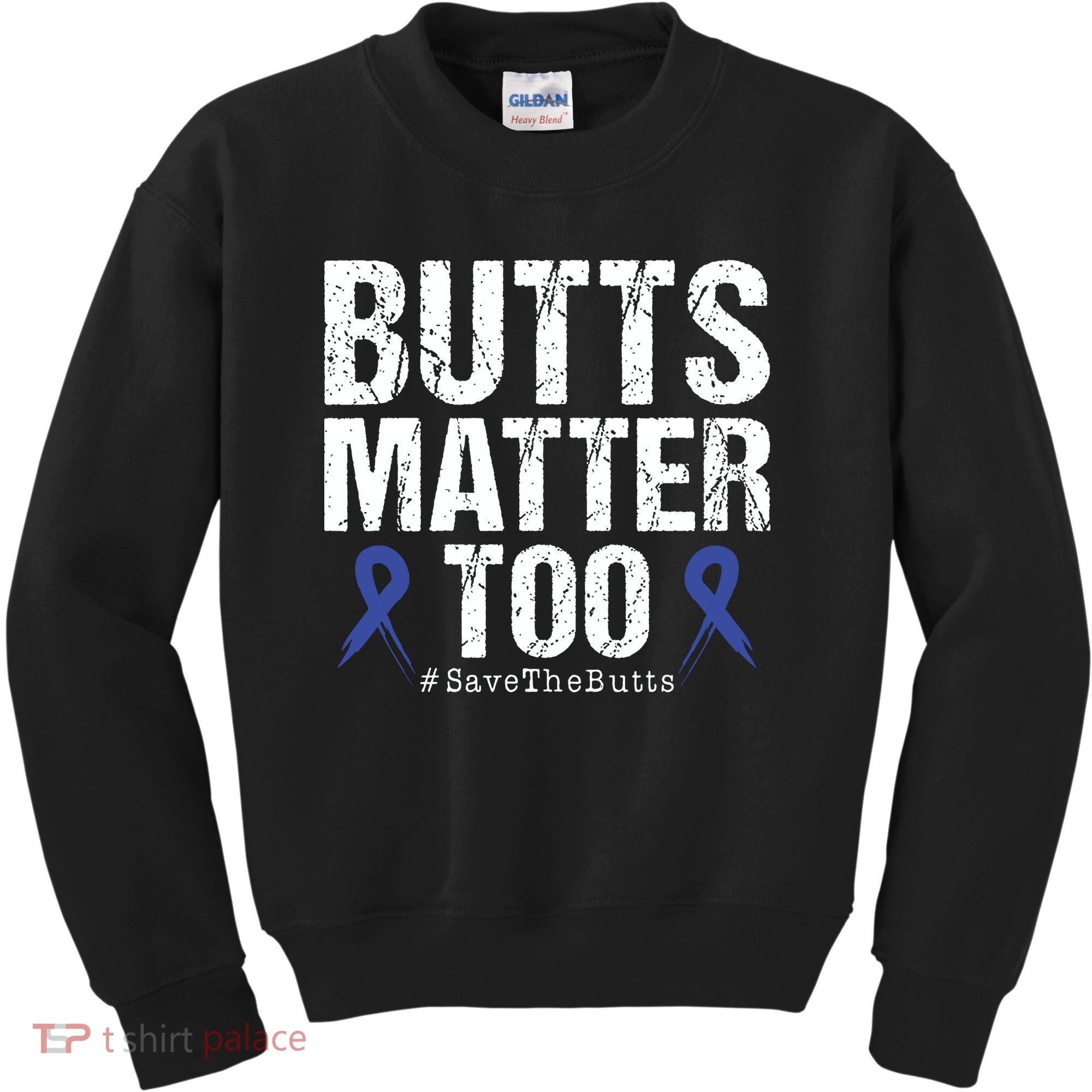 Butts Matter Too Save The Butts Colon Cancer Awareness Kids Sweatshirt