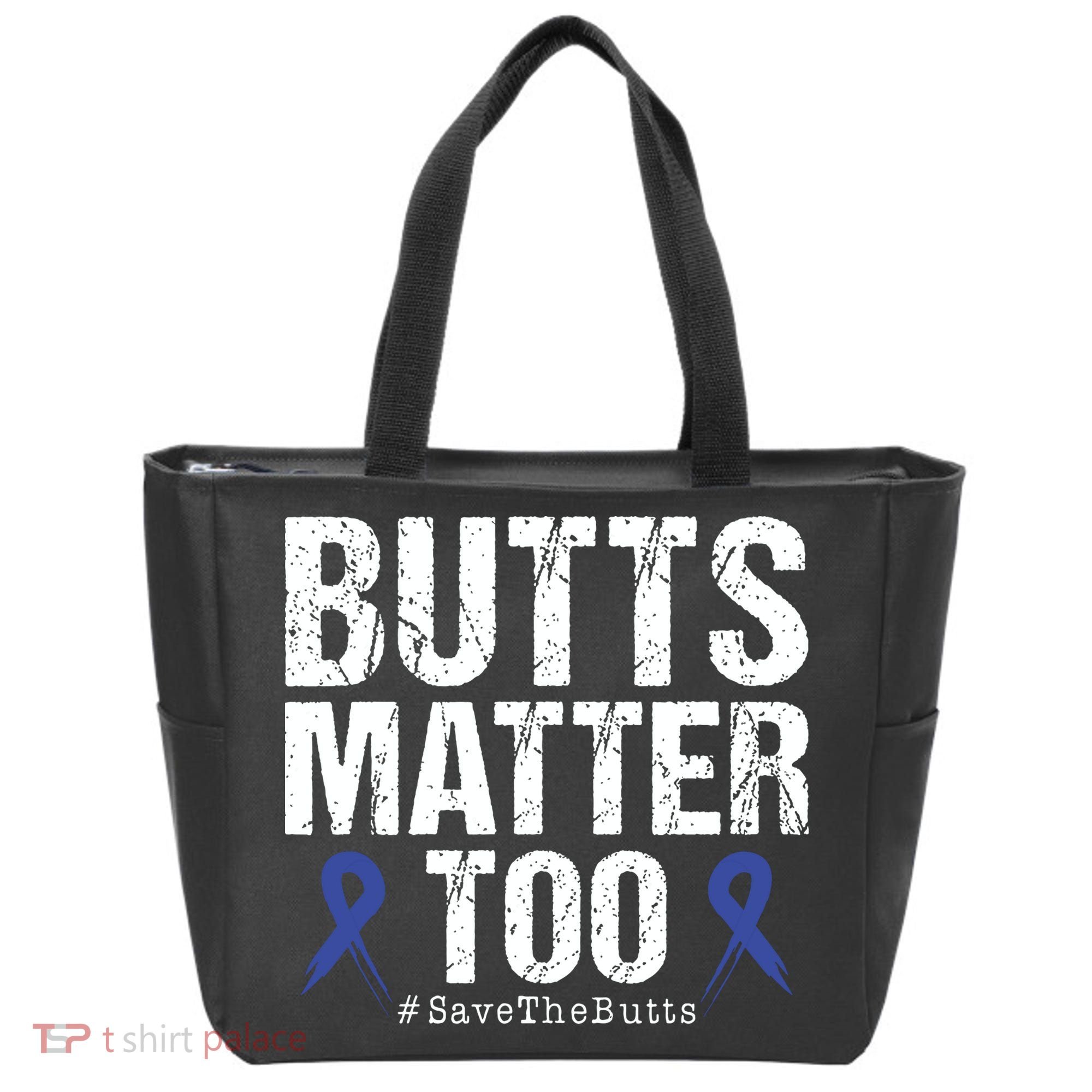 Butts Matter Too Save The Butts Colon Cancer Awareness Tote Bag