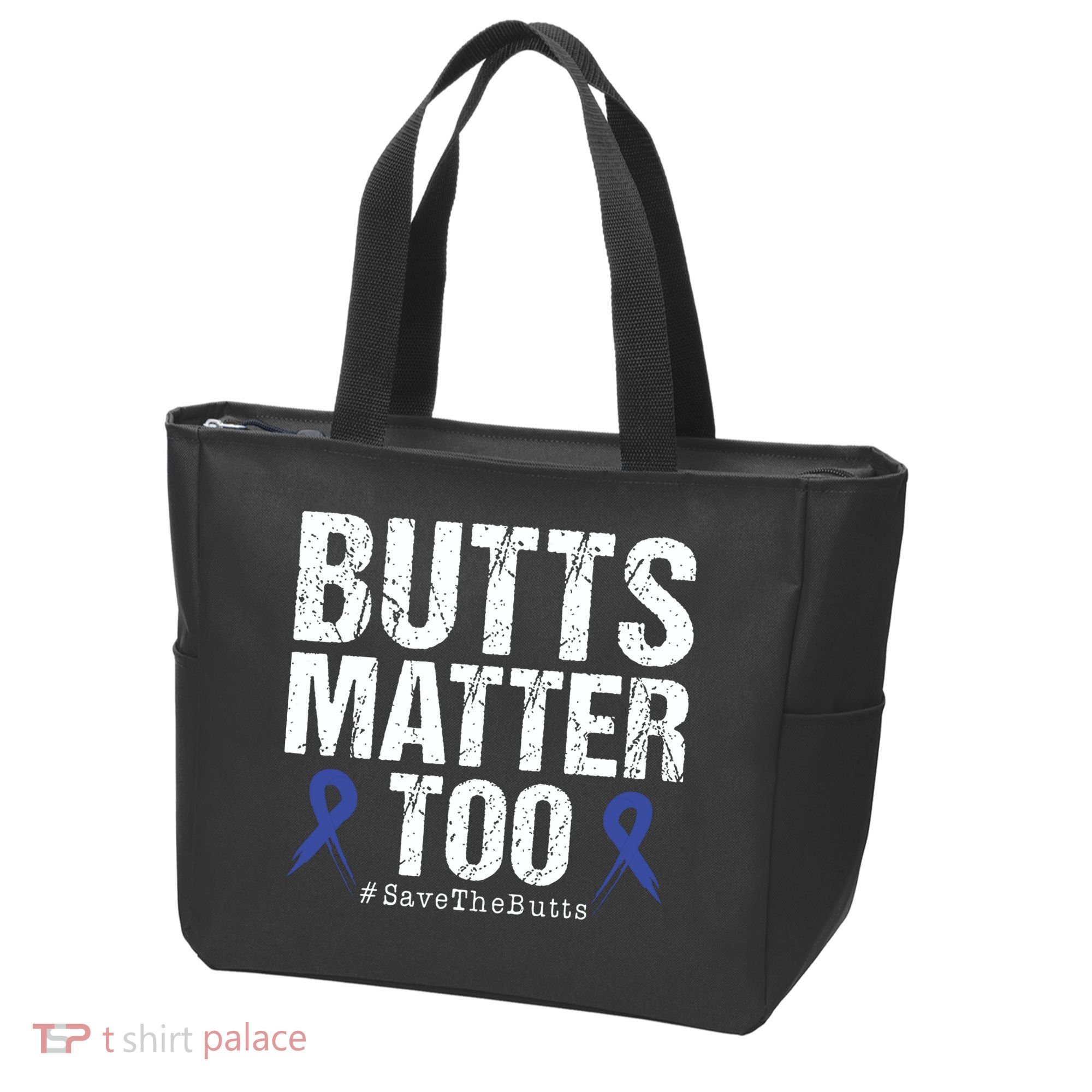 Butts Matter Too Save The Butts Colon Cancer Awareness Tote Bag