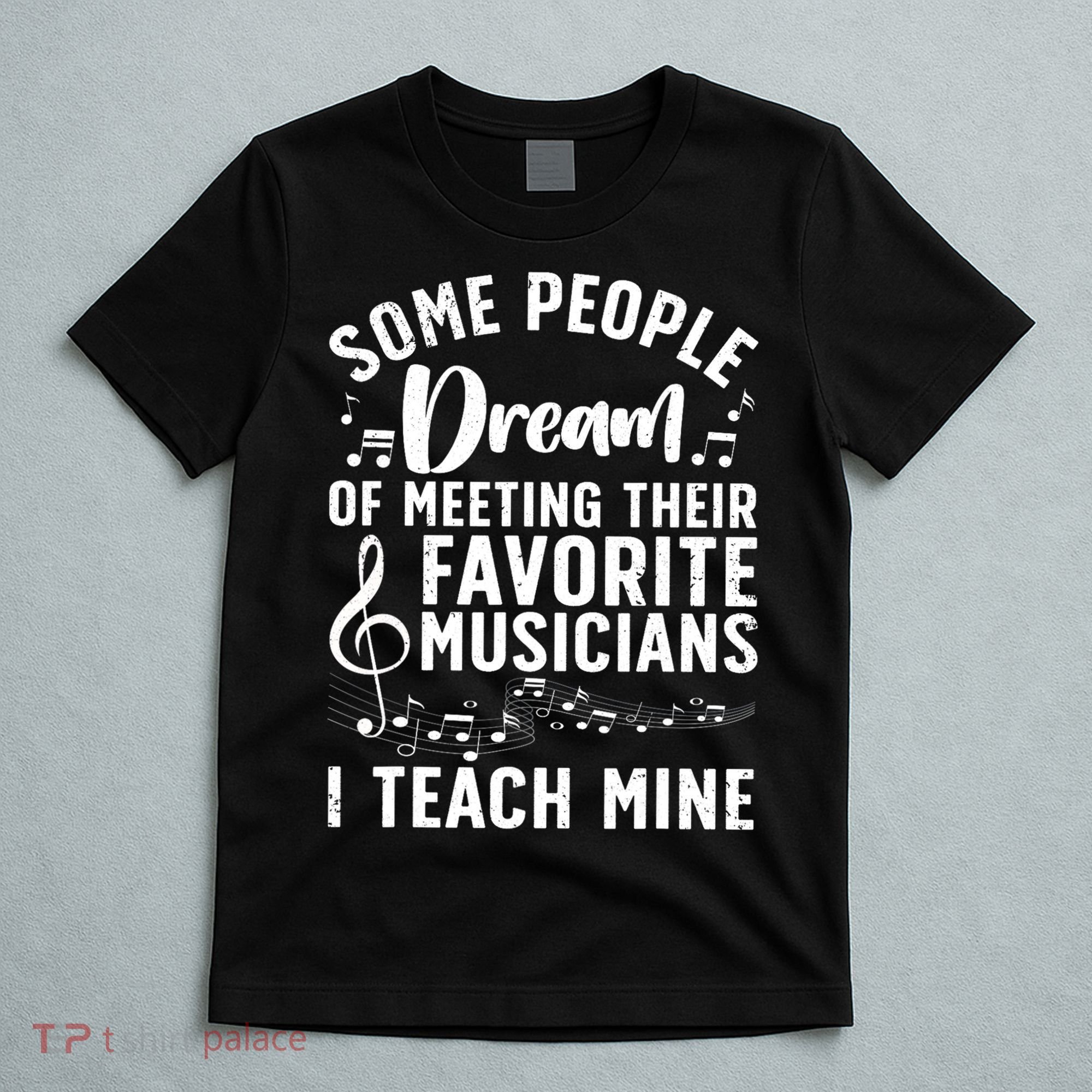Best Music Teacher For Men Women Musician Band Piano Teacher T-Shirt