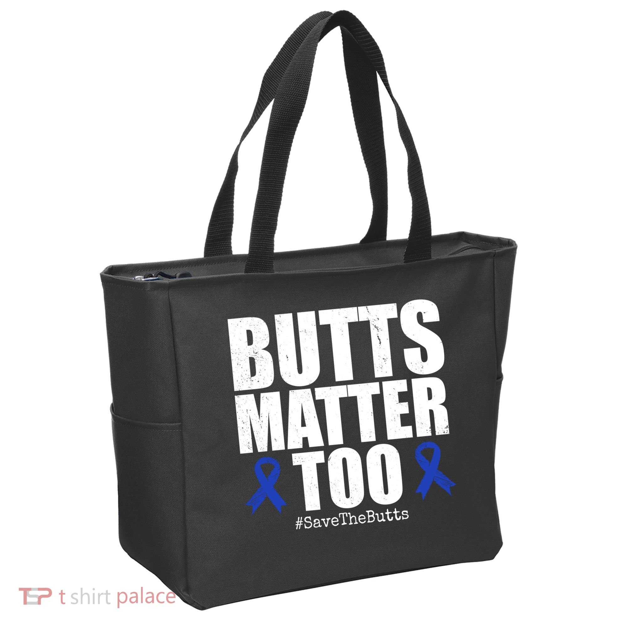 Butts Matter Too Save The Butts Colon Cancer Awareness Tote Bag