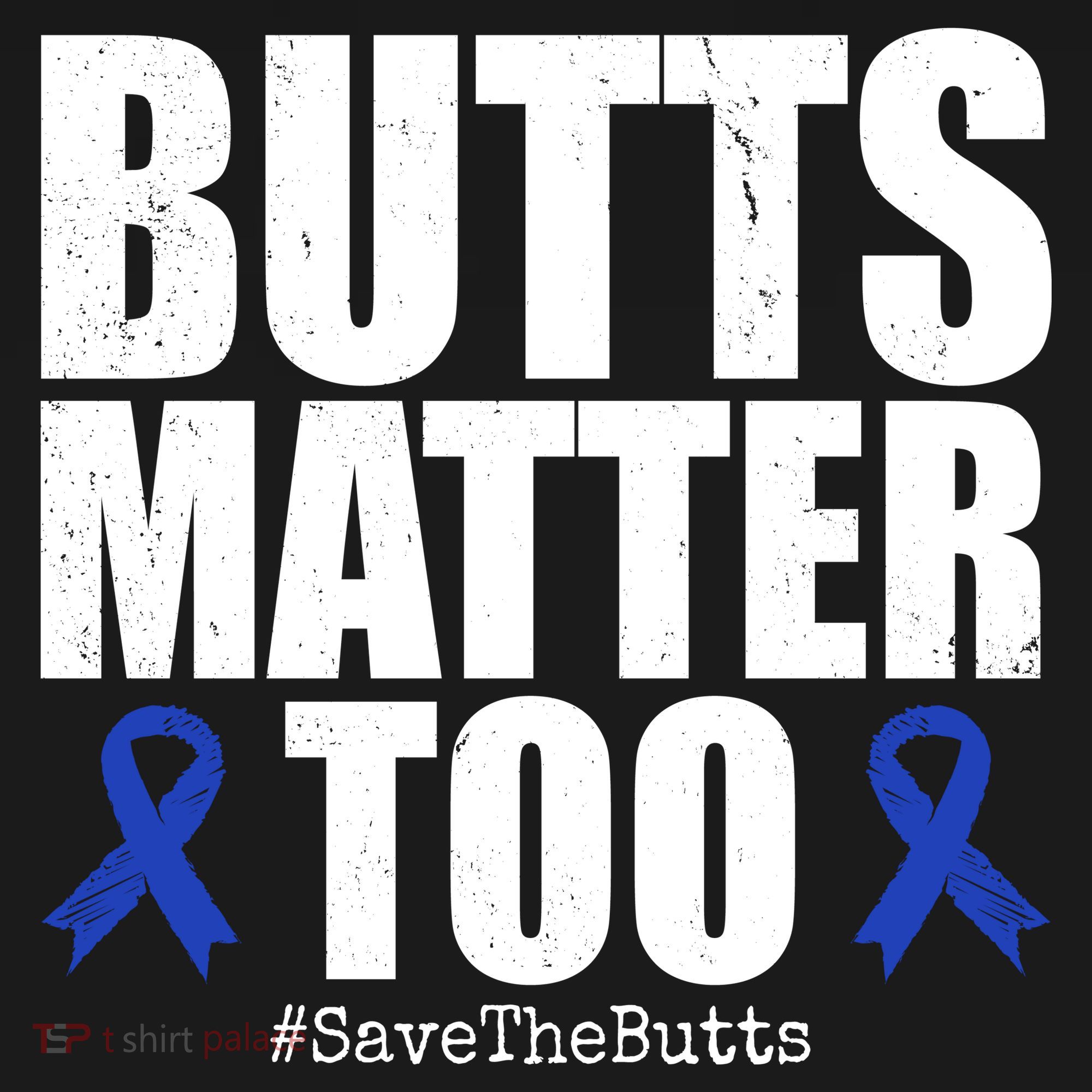 Butts Matter Too Save The Butts Colon Cancer Awareness Tote Bag