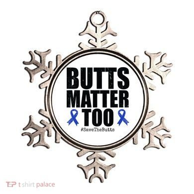 Butts Matter Too Save The Butts Colon Cancer Awareness Ornament