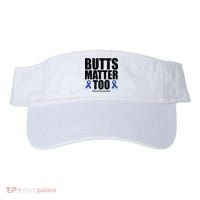 Butts Matter Too Save The Butts Colon Cancer Awareness Visor thumb 0