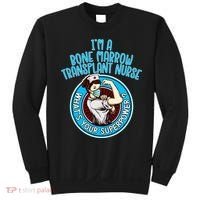 Bone Marrow Transplant Nurse Cute Gift For Women Nursing Apparel Gift Sweatshirt thumb 0
