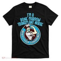 Bone Marrow Transplant Nurse Cute Gift For Women Nursing Apparel Gift T-Shirt thumb 0