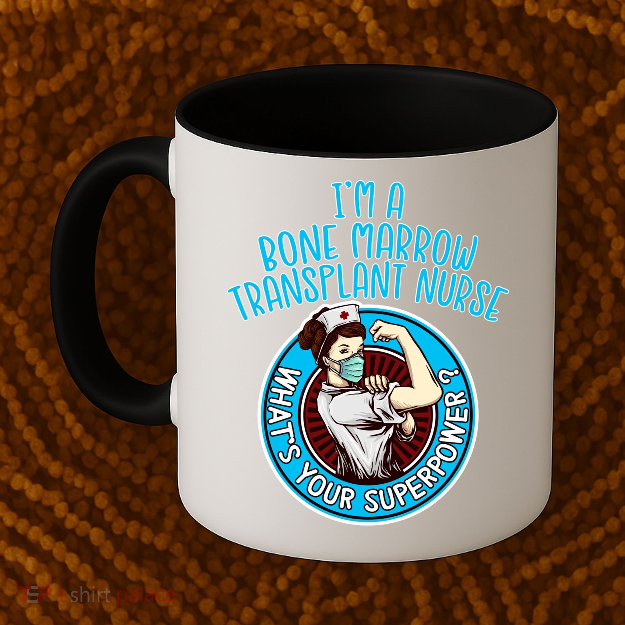 Bone Marrow Transplant Nurse Cute Gift For Women Nursing Apparel Gift Coffee Mug
