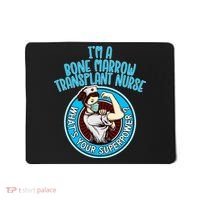 Bone Marrow Transplant Nurse Cute Gift For Women Nursing Apparel Gift Mousepad thumb 0