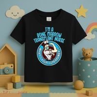 Bone Marrow Transplant Nurse Cute Gift For Women Nursing Apparel Gift Toddler T-Shirt thumb 3