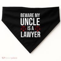 Beware My Uncle Is A Lawyer USA-Made Doggie Bandana thumb 0