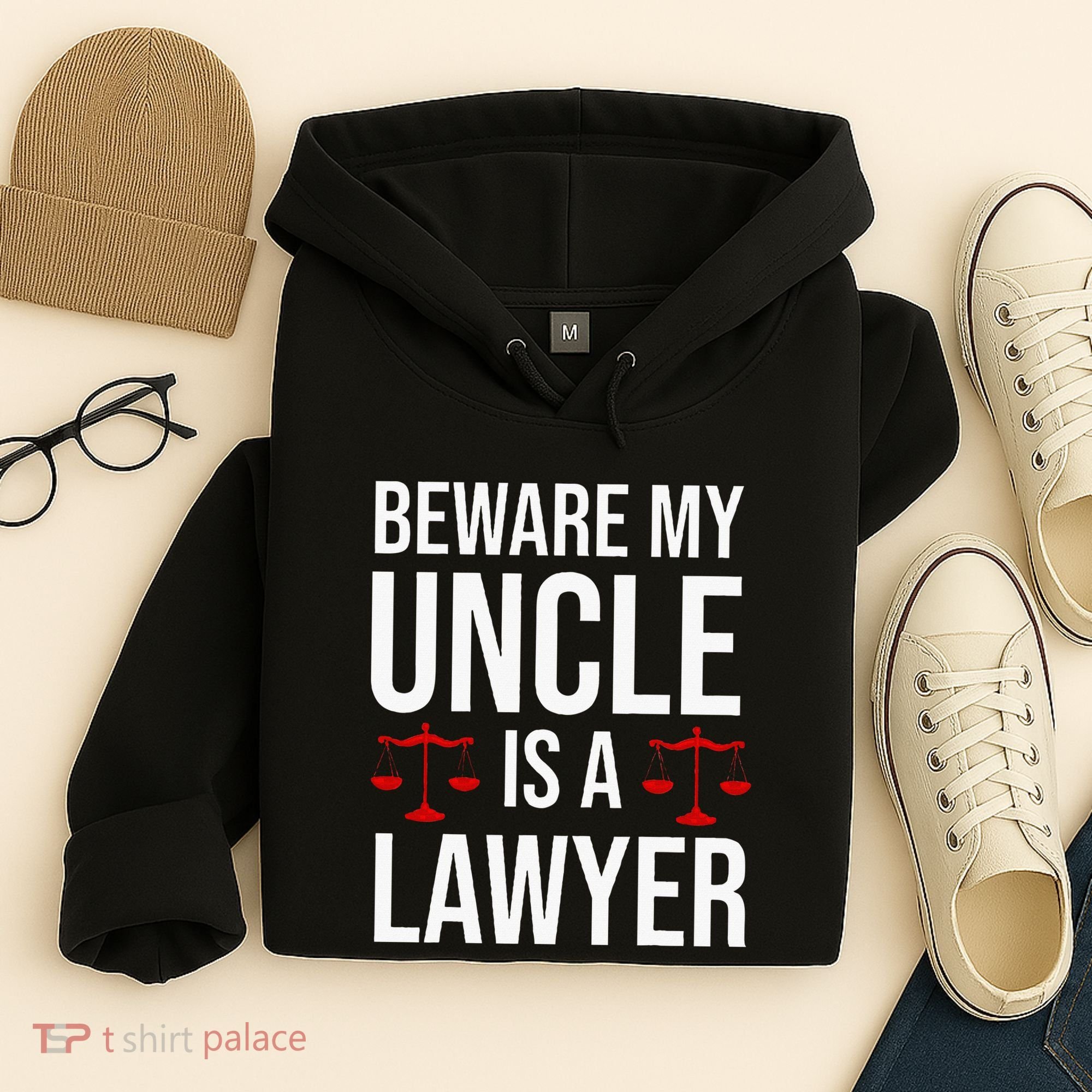 Beware My Uncle Is A Lawyer Hoodie