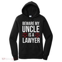 Beware My Uncle Is A Lawyer Women's Hoodie thumb 0