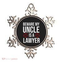 Beware My Uncle Is A Lawyer Ornament thumb 0