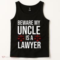 Beware My Uncle Is A Lawyer Tank Top thumb 2