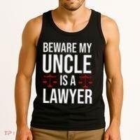 Beware My Uncle Is A Lawyer Tank Top thumb 3