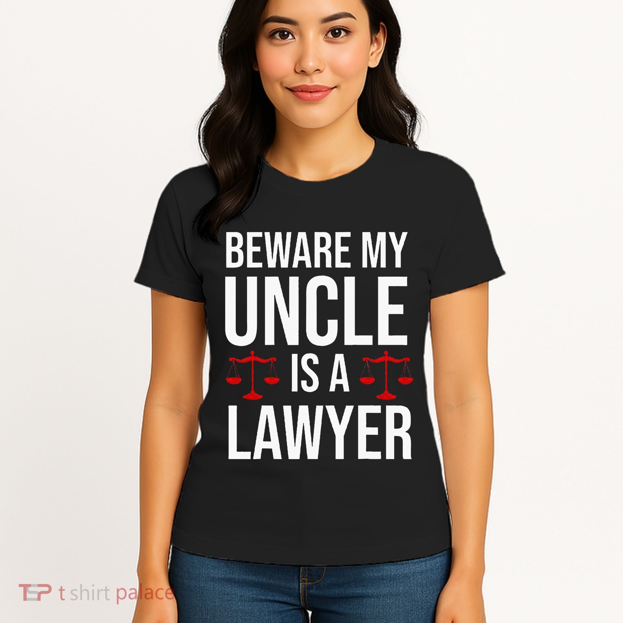 Beware My Uncle Is A Lawyer Women's T-Shirt