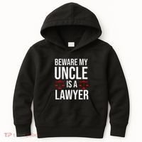 Beware My Uncle Is A Lawyer Kids Hoodie thumb 0