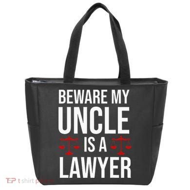 Beware My Uncle Is A Lawyer Tote Bag