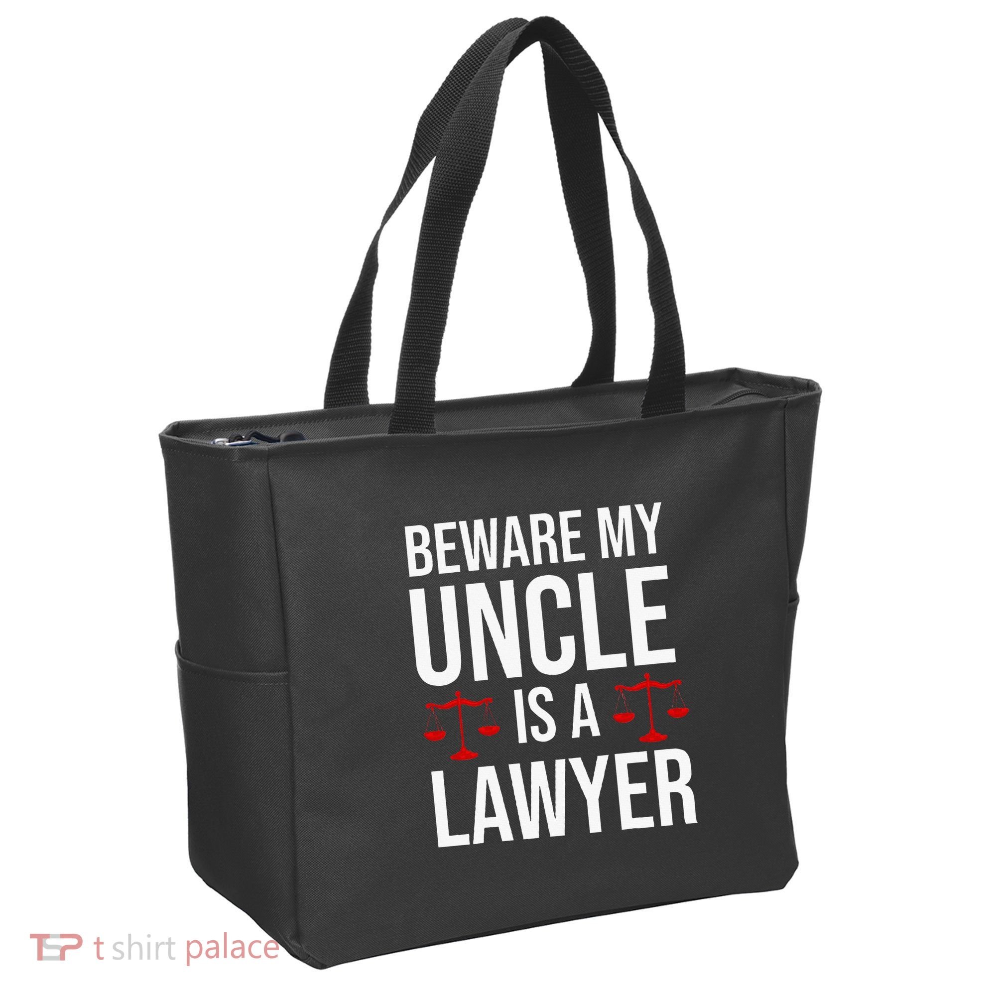 Beware My Uncle Is A Lawyer Tote Bag
