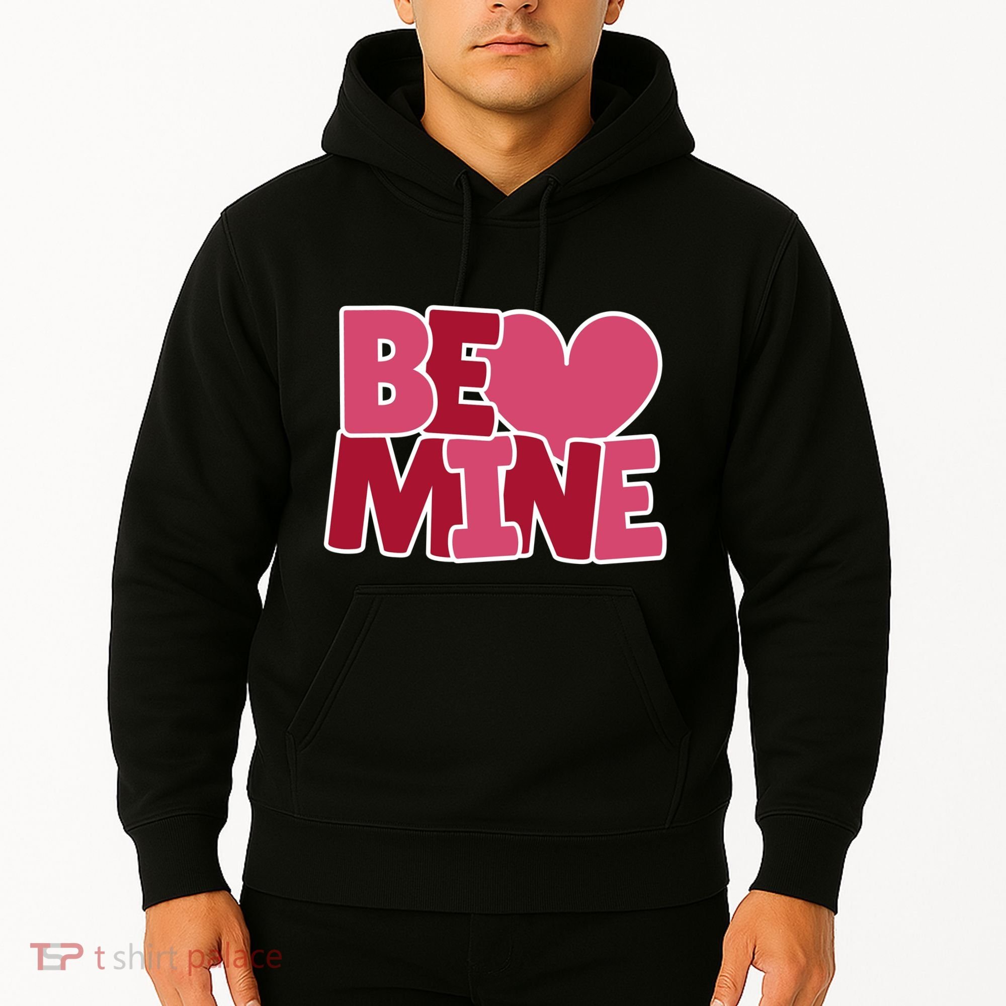 Be Mine Valentine Hoodie