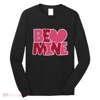 Be Mine Valentine Long Sleeve Shirt thumb 0