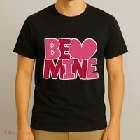 Be Mine Valentine T-Shirt thumb 3