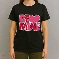 Be Mine Valentine T-Shirt thumb 4