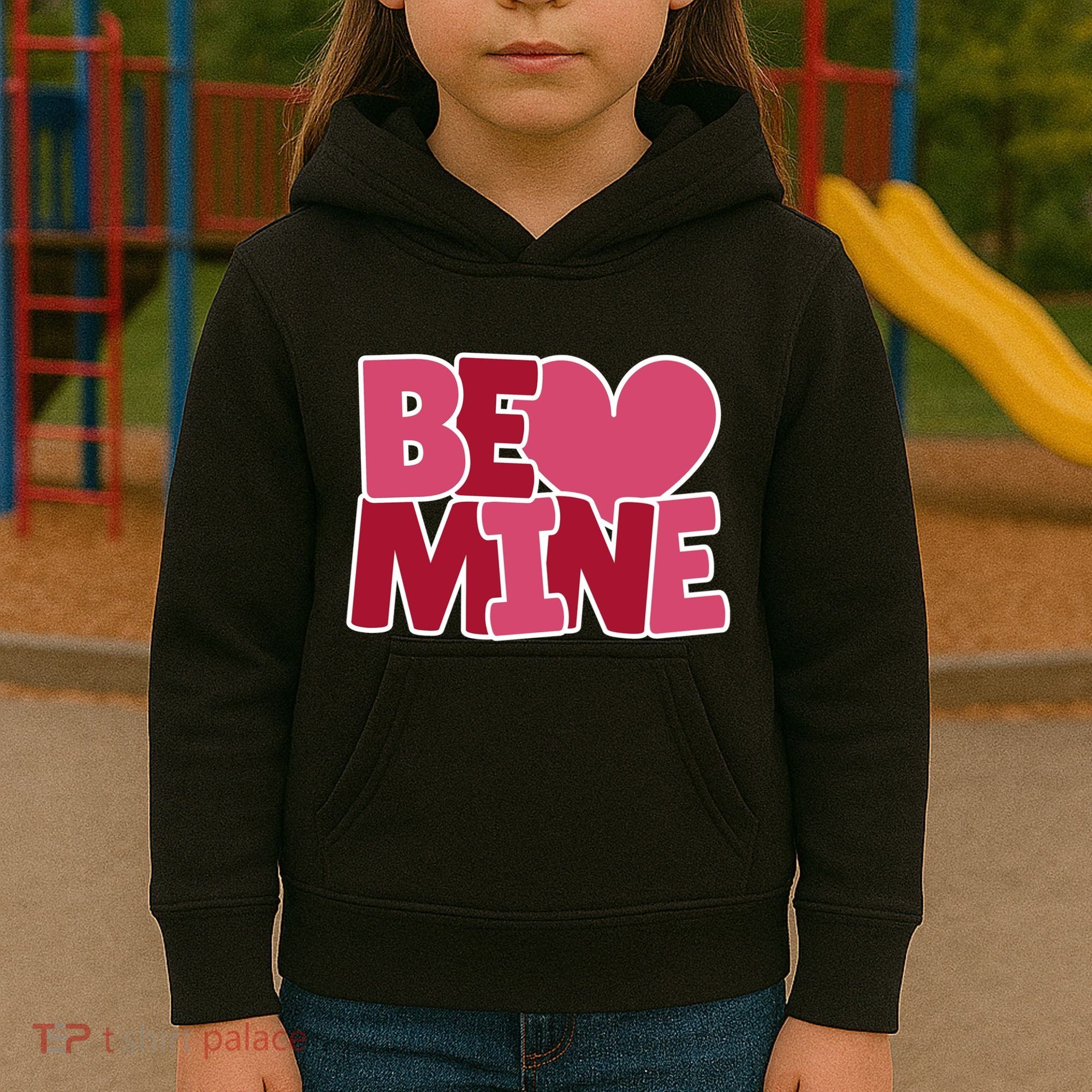 Be Mine Valentine Kids Hoodie