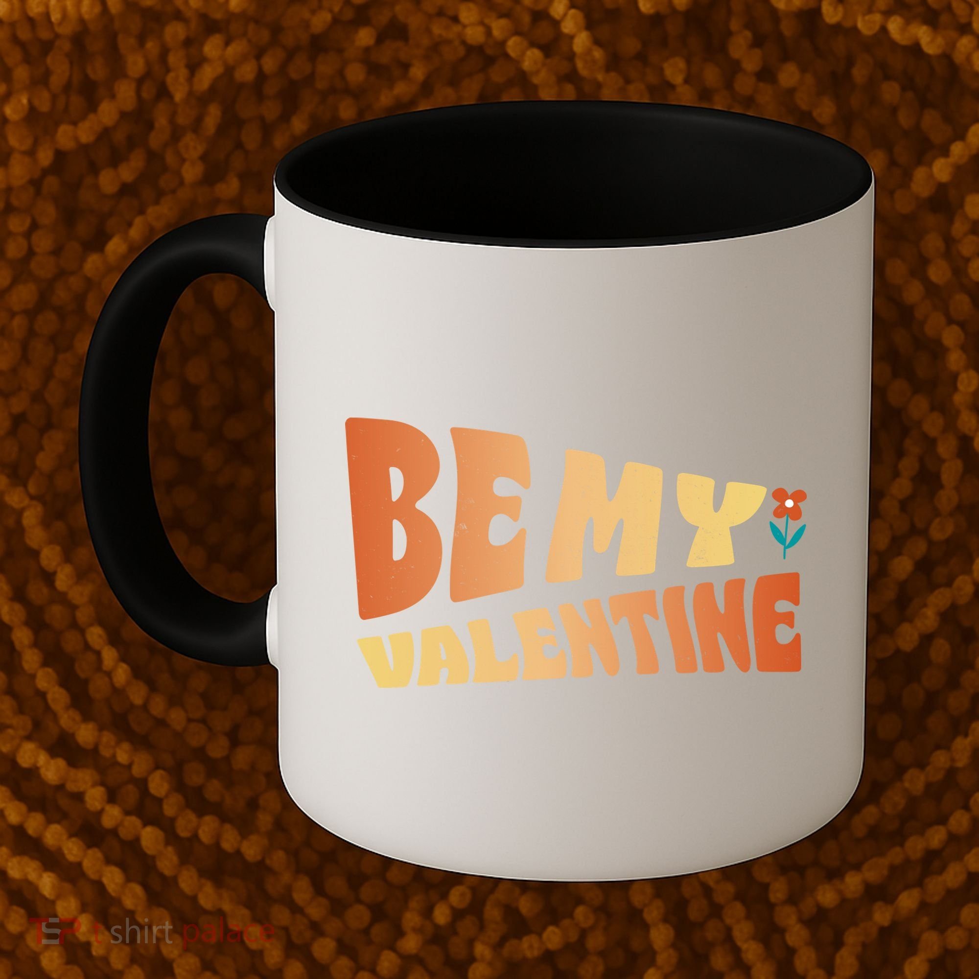 Be My Valentine Floral Cute Gift Coffee Mug