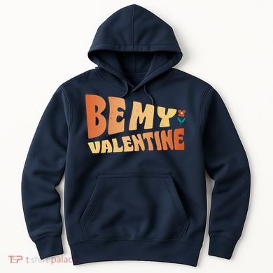 Be My Valentine Floral Cute Gift Hoodie
