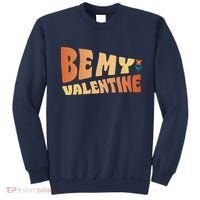 Be My Valentine Floral Cute Gift Sweatshirt thumb 0