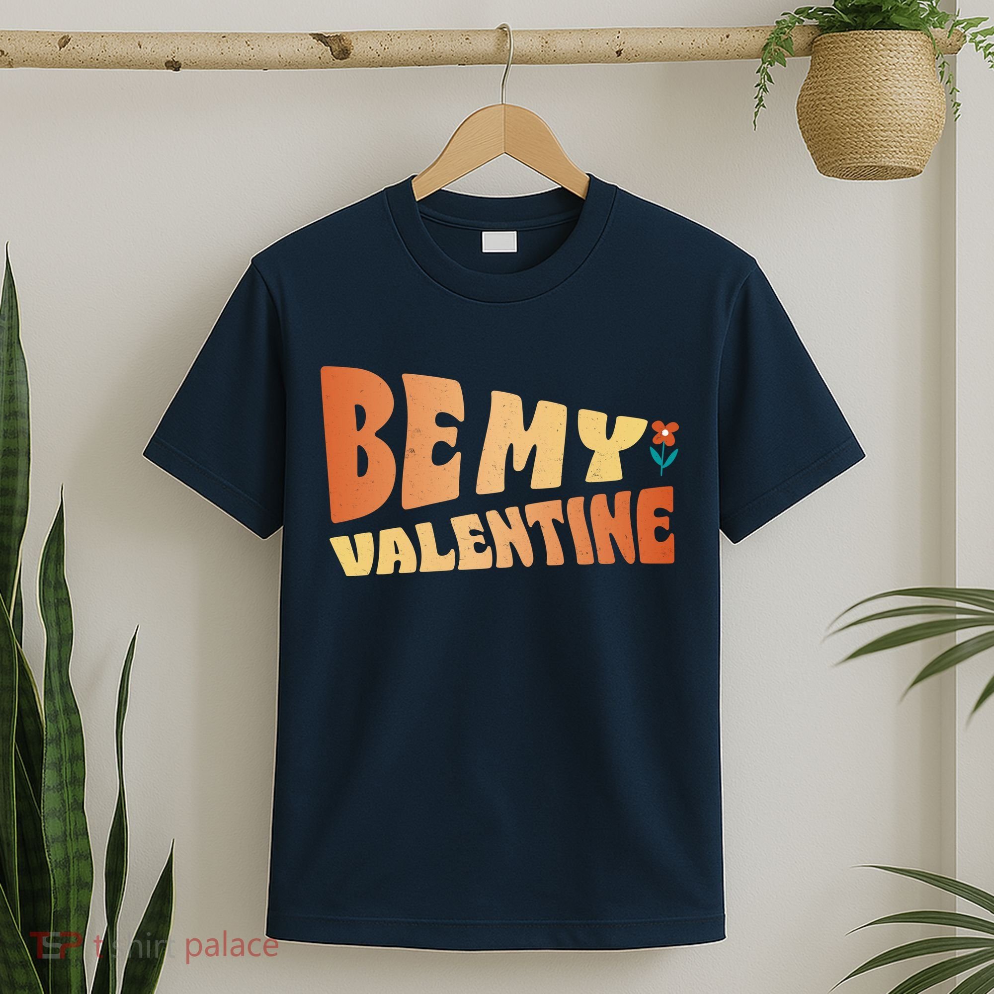 Be My Valentine Floral Cute Gift T-Shirt