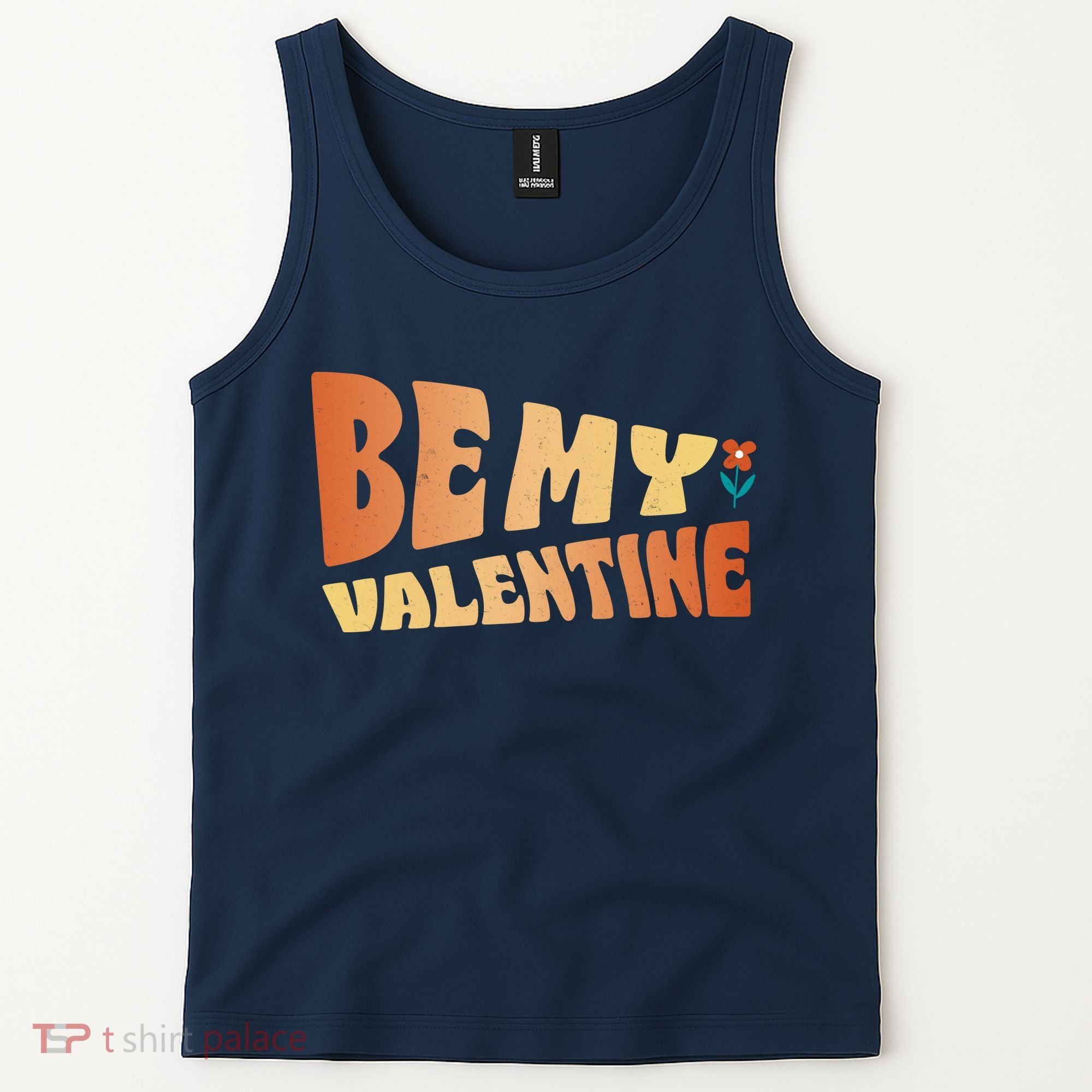 Be My Valentine Floral Cute Gift Tank Top