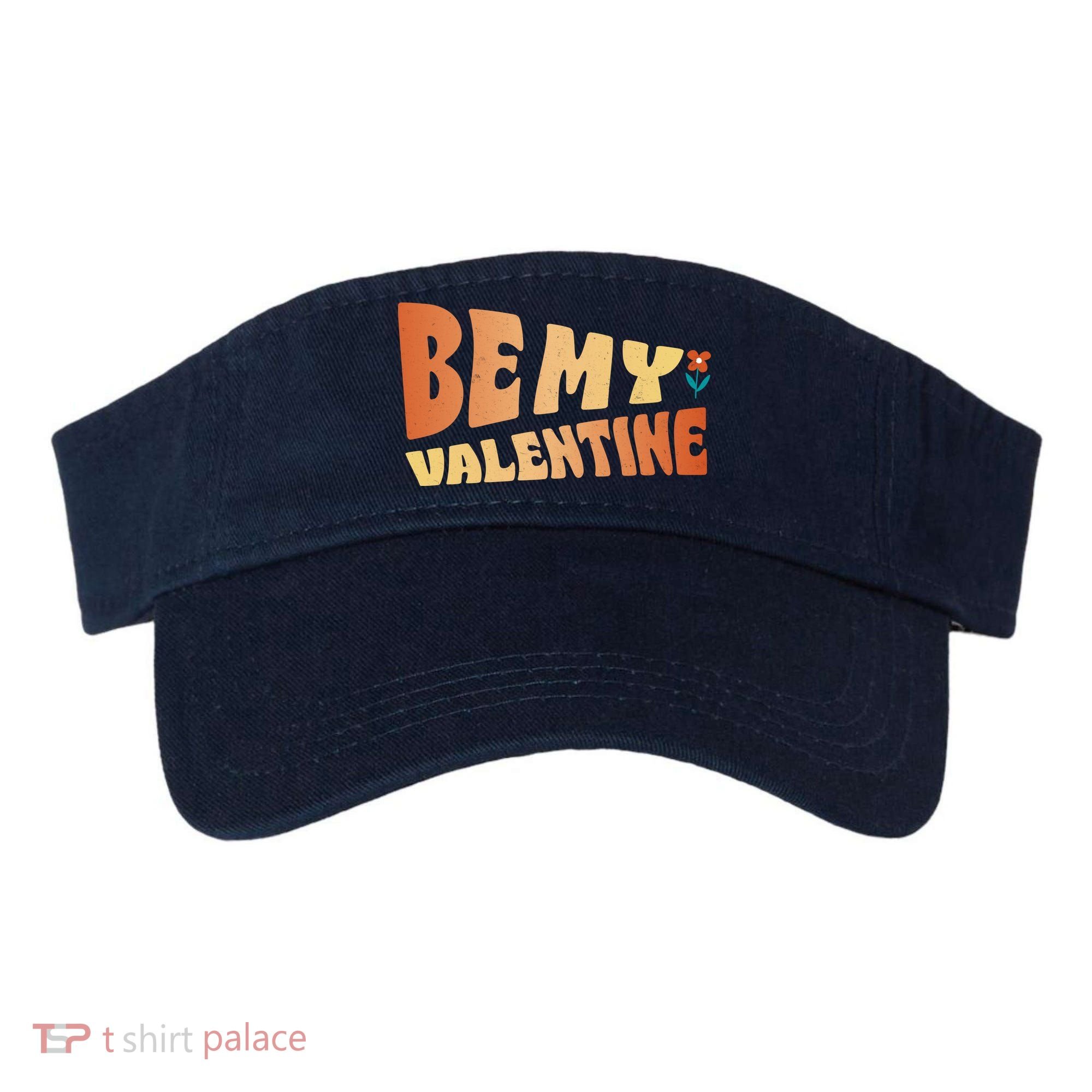 Be My Valentine Floral Cute Gift Visor