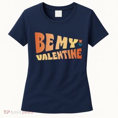 Be My Valentine Floral Cute Gift Women's T-Shirt
