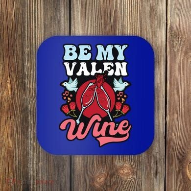 Be My Valenwine Design Wine Valentine Gift Coaster