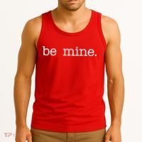 Be Mine Valentine Funny Cute Valentines Day Tank Top thumb 3