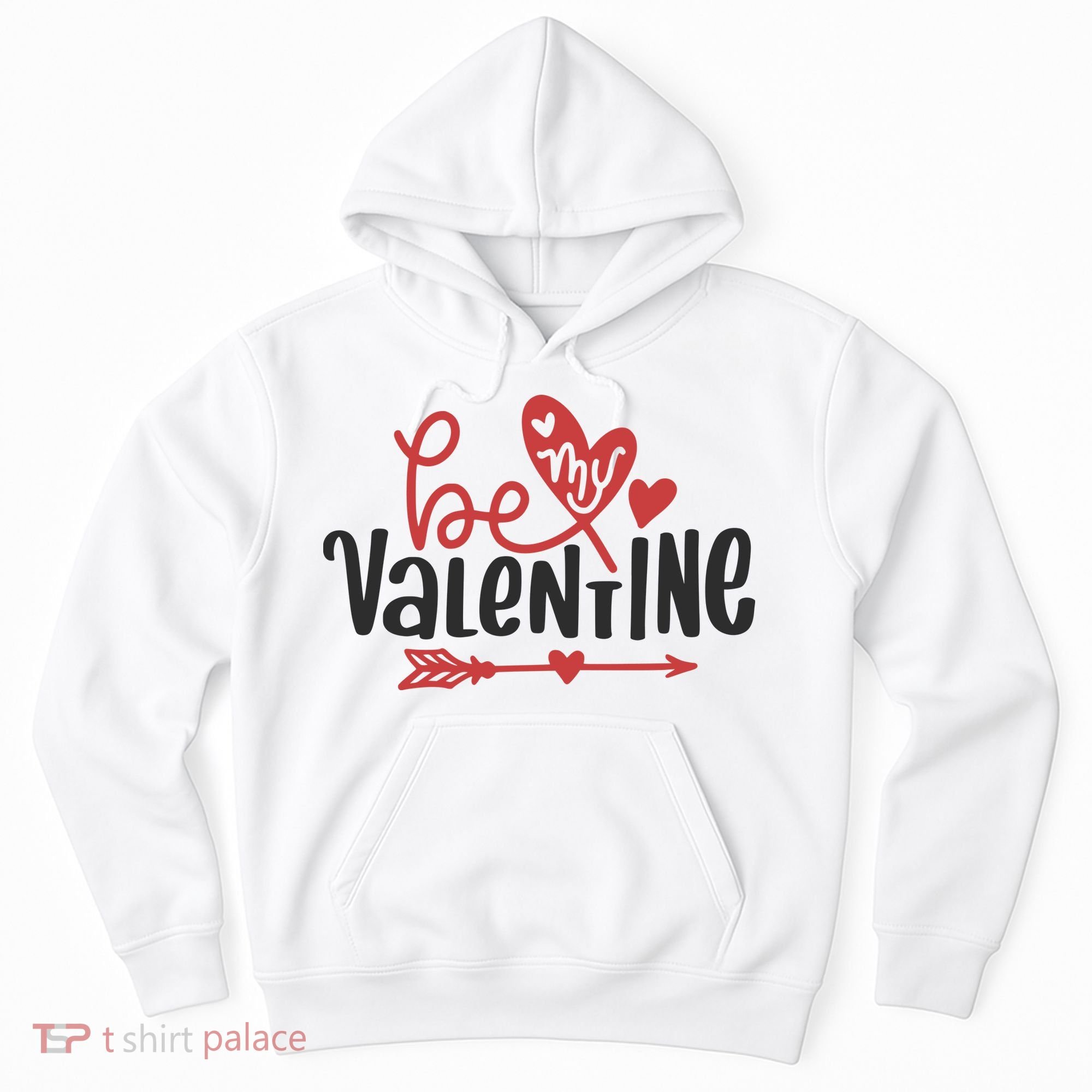 Be My Valentine Cute Gift Hoodie