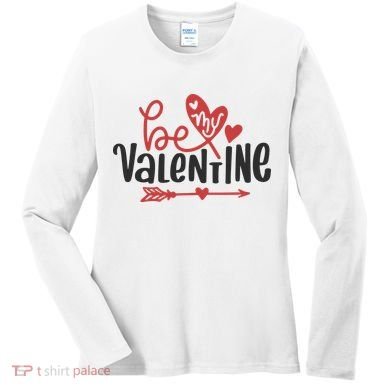 Be My Valentine Cute Gift Women's Long Sleeve Shirt