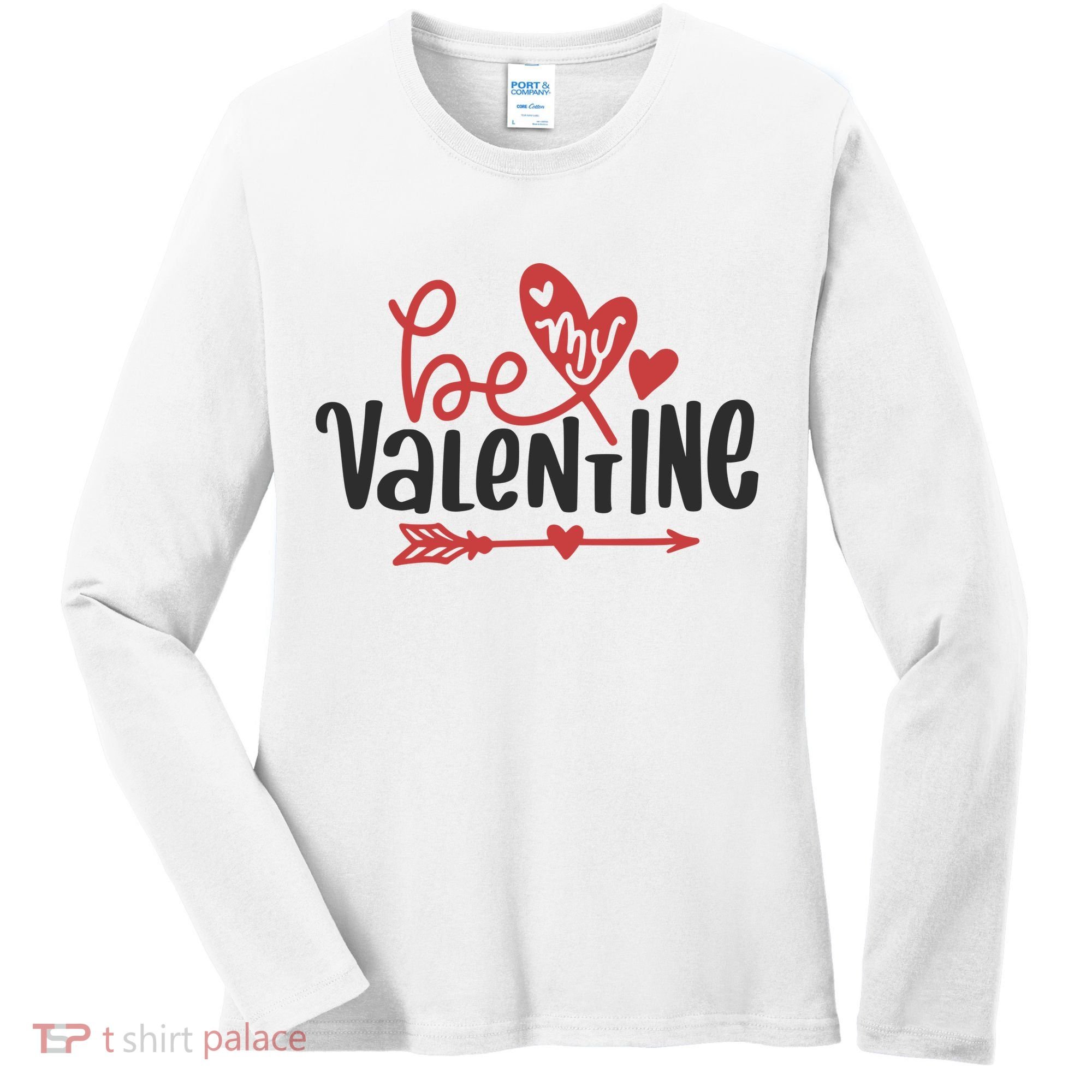 Be My Valentine Cute Gift Women's Long Sleeve Shirt